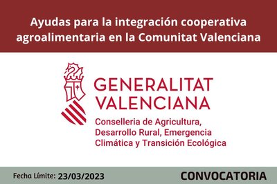 Ayudas para la integraci�n cooperativa agroalimentaria CV