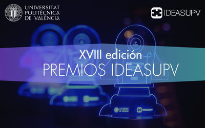 Premios IDEAS UPV 2024 | XVIII Edicin