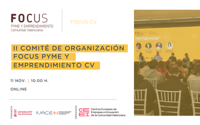 II Comit de Organizacin Focus Pyme y Emprendimiento Comunitat Valenciana 2024