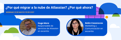 Webinar: Por qu migrar a la nube de Atlassian? Por qu ahora?