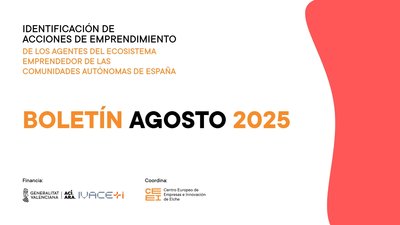 Agosto de 2025 | Bolet�n de Identificaci�n de las acciones de emprendimiento de AEE de las CCAA de Espa�a
