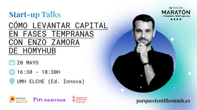 Start-up Talks: Cómo levantar capital en fases tempranas con Enzo Zamora de HomyHub