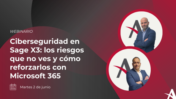 Ciberseguridad en Sage X3: los riesgos que no ves y cómo reforzarlos con Microsoft 365