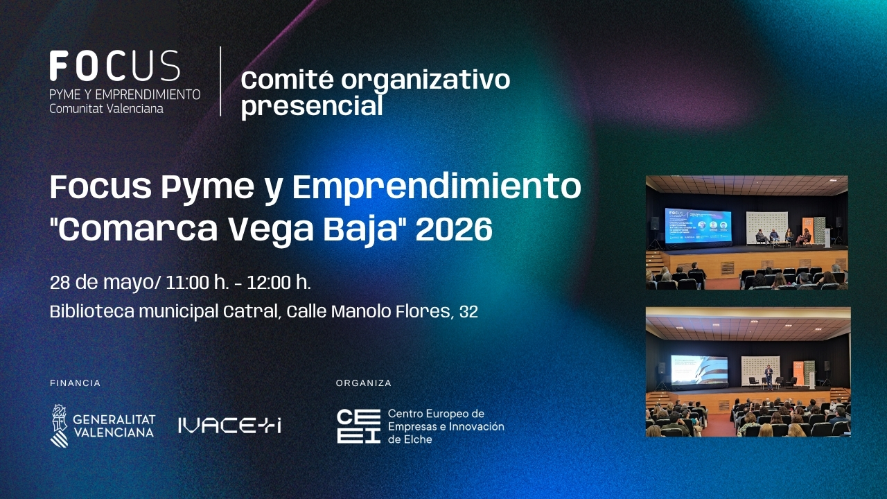 Comité Organizativo online Focus Pyme y Emprendimiento Vega Baja 2026