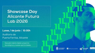 Alicante Futura Lab 2026 celebra su Showcase Day