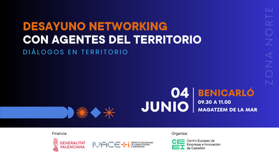 Diálogos en el territorio. Desayuno networking con Agentes del Ecosistema de Emprendimiento de Castellón. ZONA NORTE
