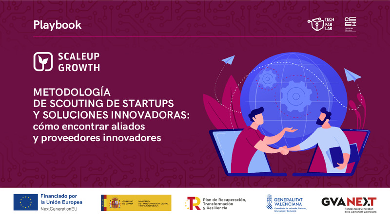 METODOLOGÍA DE SCOUTING DE STARTUPS Y SOLUCIONES INNOVADORAS: cómo encontrar aliados y proveedores innovadores
