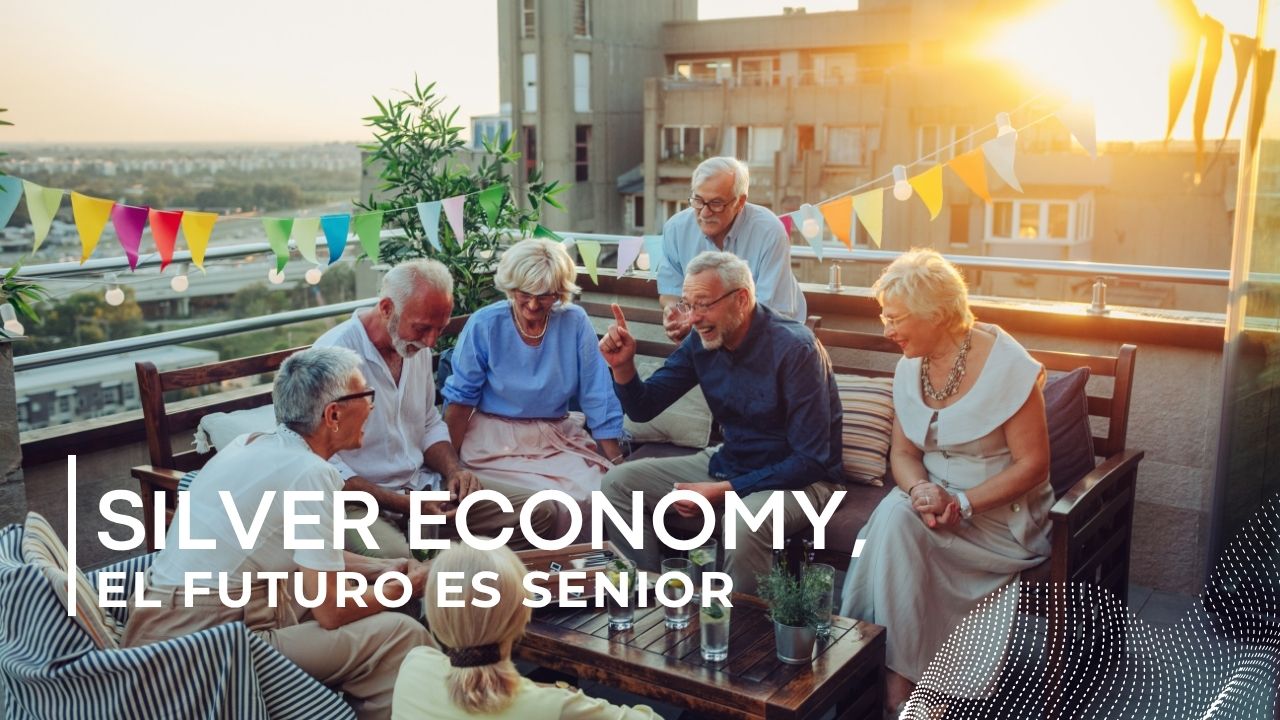 M�s a�os de vida, m�s oportunidades de negocio: el auge imparable de la Silver Economy.