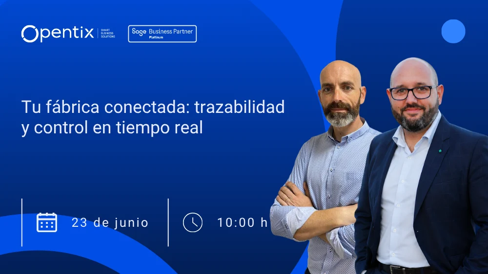 Tu f�brica conectada: trazabilidad y control en tiempo real