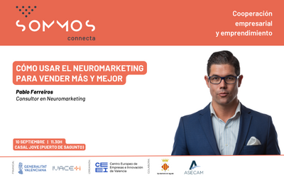C�mo usar el neuromarketing para vender m�s y mejor - Sagunto