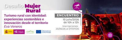 Turismo rural con identidad: experiencias sostenibles e innovaci�n desde el territorio