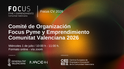 Comit� de Organizaci�n Focus Pyme y Emprendimiento Comunitat Valenciana 2026
