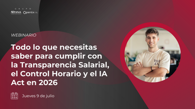 Todo lo que necesitas saber para cumplir con la Transparencia Salarial, el Control Horario y el IA Act en 2026