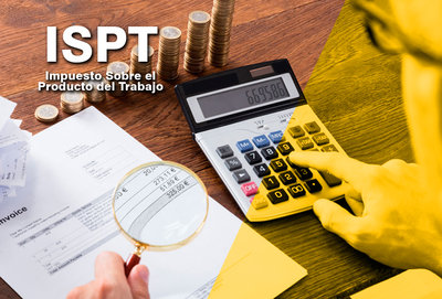 ISPT: Qu es? Cmo se calcula? y Cmo se relaciona con el ISR?