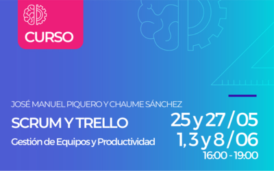 Curso Gestin de Equipos y Productividad. SCRUM y TRELLO (On Line)