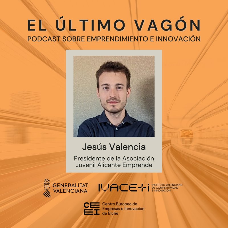 85. Entrevista a Jess Valencia, presidente de la Asociacin Juvenil Alicante Emprende