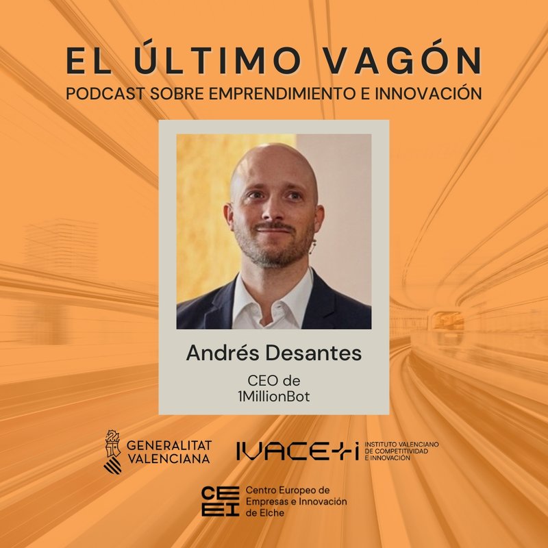 84. Entrevista a Andrs Desantes, CEO de 1MillionBot