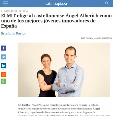 El MIT elige al castellonense �ngel Alberich, de QUIBIM asociado a BIOVAL, como uno de los mejores j�venes innovadores de Espa�a 
 